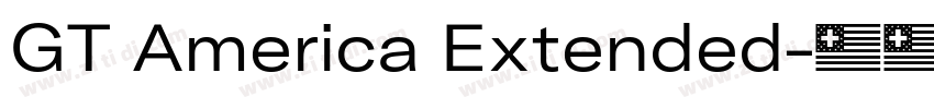 GT America Extended字体转换 GT America Extended字体转换